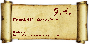 Frankó Acicét névjegykártya